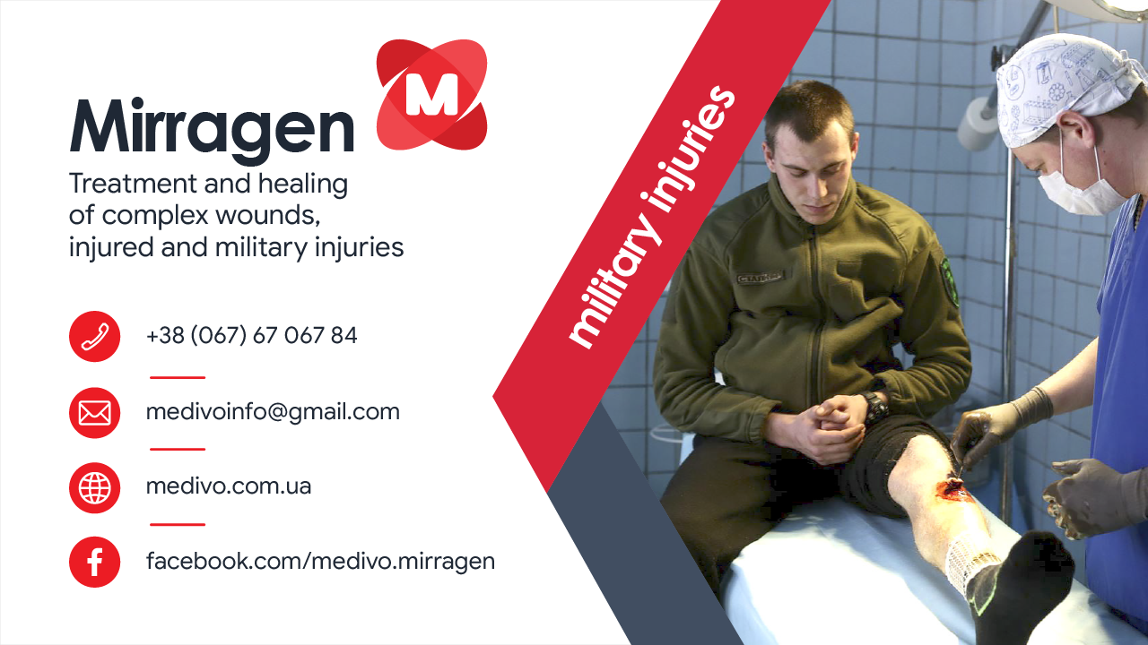 Treatment and healing of complex wounds from injuries and war injuries with Mirragen. Rehabilitation after injury.